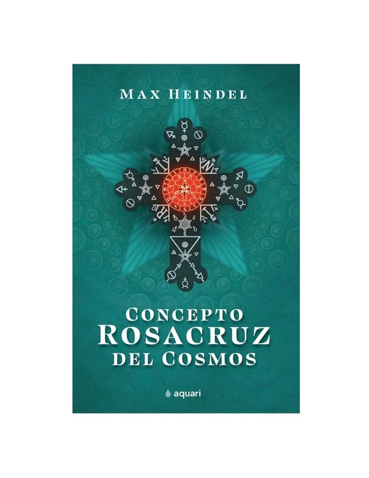  Concepto Rosacruz Del Cosmos, Marx Heindel